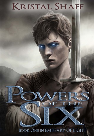 Powers of the Six (Emissary of Light, #1)