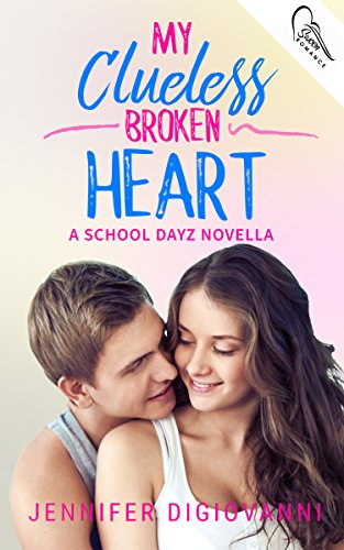 My Clueless Broken Heart by Jennifer DiGiovanni