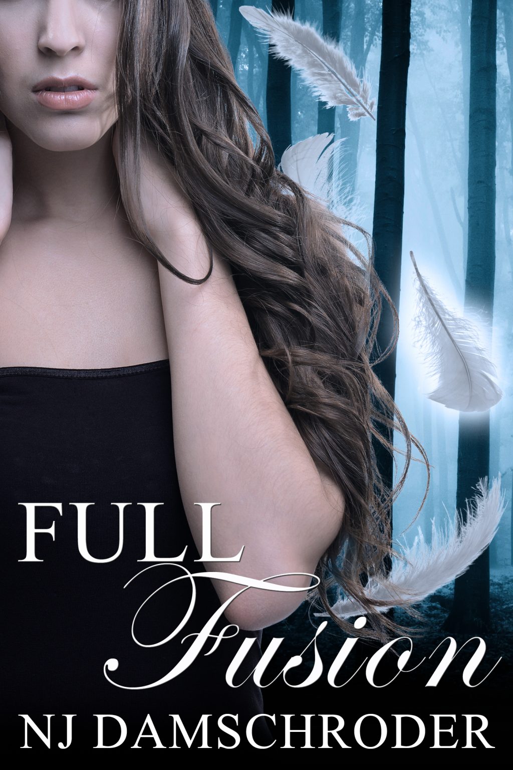 FULL FUSION (The Fusion Series Volume 1) by NJ Damschroder